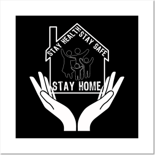 Stay Safe At Home Posters and Art